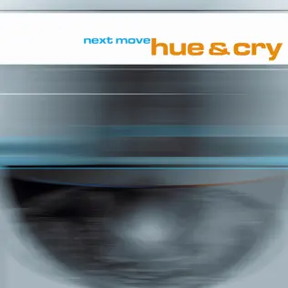 last ned album Hue & Cry - Next Move