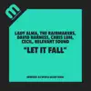 Let It Fall (MuthaFunkaz Main Vocal Remix - 2018 Remastered) song lyrics
