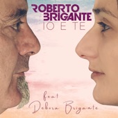 Io e te (feat. Debora Brigante) artwork