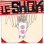 Le Shok - Blend the Quick with the Slow