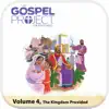 The Gospel Project for Preschool: Volume 4 a Kingdom Provided album lyrics, reviews, download