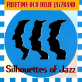 Silhouettes of Jazz - Freetime Old Dixie Jazz Band