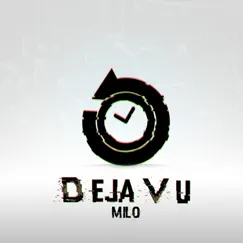 Deja Vu - Single by Milo album reviews, ratings, credits