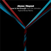 Love Is Not Enough (feat. Zoë Johnston) [Hybrid Minds Remix] artwork