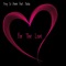 For the Love (feat. Dalila) - Single