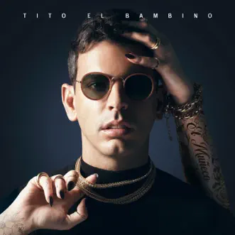 El Muñeco by Tito El Bambino album reviews, ratings, credits