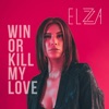 Win or Kill My Love - Single