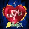 Lo Más Romántico De album lyrics, reviews, download