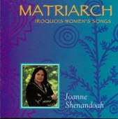 Joanne Shenandoah - Tekanatsyaslitha