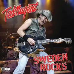Sweden Rocks - Ted Nugent