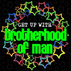 Get up With: Brotherhood of Man by Brotherhood of Man album reviews, ratings, credits