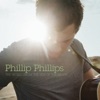 Gone, Gone, Gone by Phillip Phillips iTunes Track 1