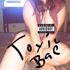 Toxic Bae - Single by Enzo album reviews, ratings, credits
