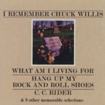 Chuck Willis - C.C. Rider