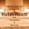 Hotel Room (feat. Tmoneymusic & Reel Feels) - Trizza Keylo lyrics