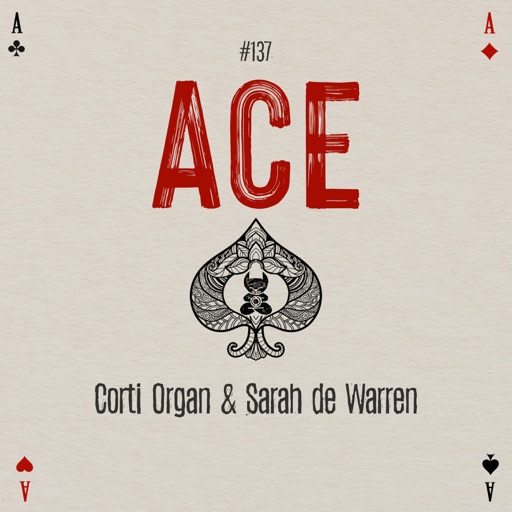 Ace - Single by Corti Organ, Sarah de Warren