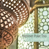 Mehmet Polat Trio - Amarula