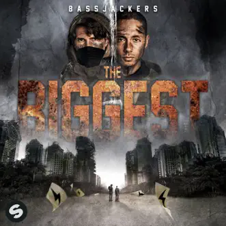 The Biggest by Bassjackers album reviews, ratings, credits