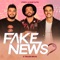 Fake News - Fred & Gustavo & Thiago Brava lyrics