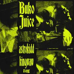 Buko Juice - Single by Luka & KINGwAw album reviews, ratings, credits