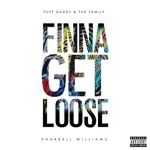 Puff Daddy & The Family - Finna Get Loose (feat. Pharrell Williams) Radio Edit