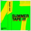 Summer Tape III