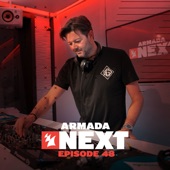 Armada Next - Episode 48 (DJ Mix) artwork
