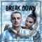 Break Down Break Downbreak Down Break Down Break Down (feat. DON XHONI) artwork