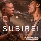 Eu Subirei (feat. Marcos Vinicius & Samuel Mendes) [Ao Vivo] artwork