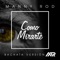 Cómo mirarte (Bachata Version) - Manny Rod lyrics