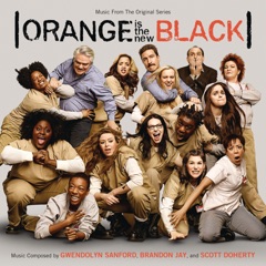 Orange Is the New Black (Original Television Soundtrack)