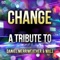 Change - Ameritz Top Tributes lyrics