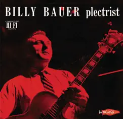 Plectrist by Billy Bauer album reviews, ratings, credits