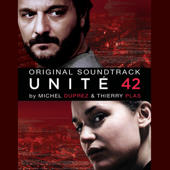 Unité 42 - Original Soundtrack (Music from the Original TV Series) [feat. Roxy Plas & Lisza] - Thierry Plas, Michel Duprez & Vincent Liben