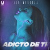 Adicto De Ti - Single