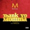 Thank Yo Momma (feat. Migos) - Malachiae lyrics
