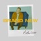 Brand New - Matthew West lyrics