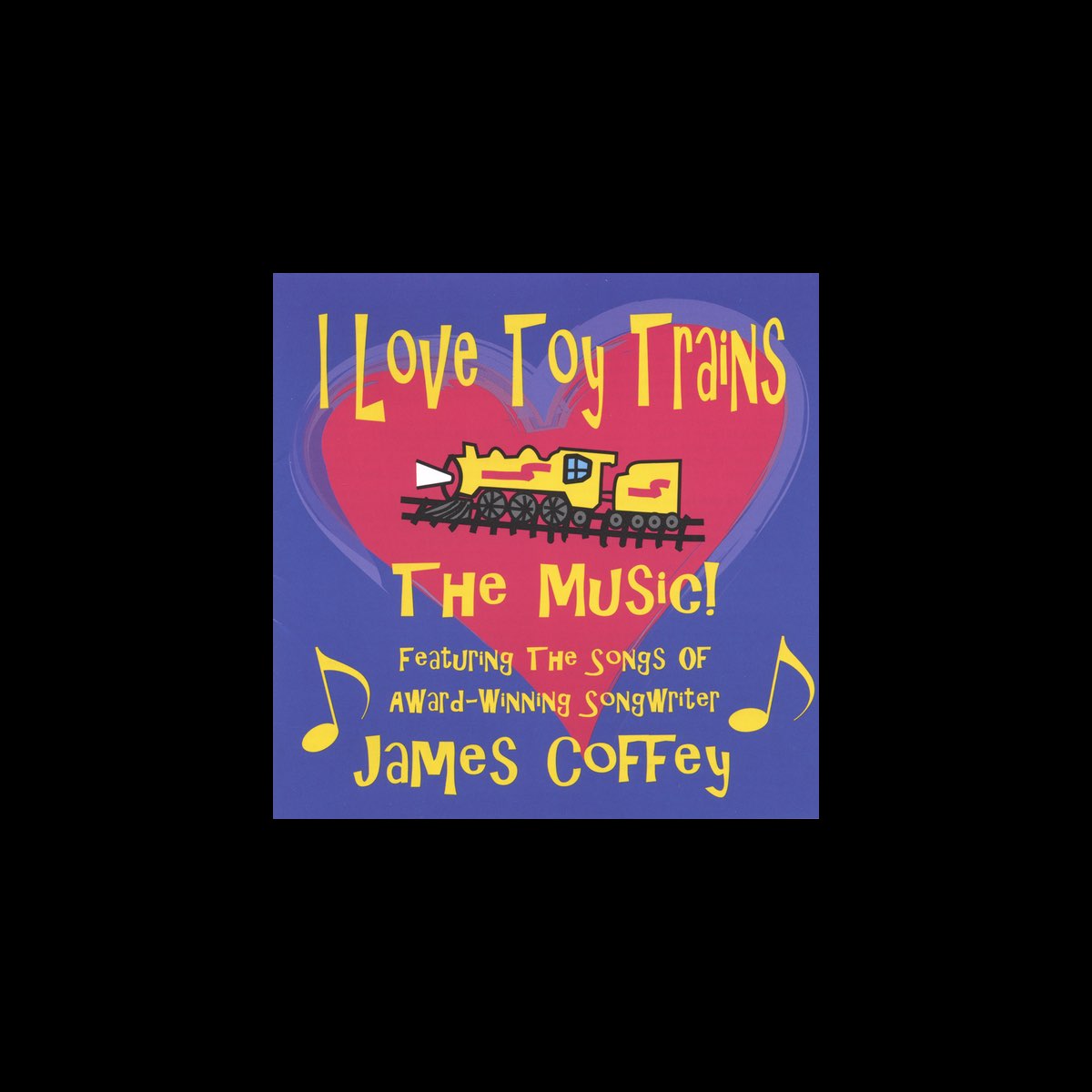 ‎I Love Toy Trains the Music by James Coffey on Apple Music