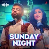 Sunday Night (Hyderabad Gig) - Single