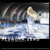 ALDNOAH.ZERO (Original Soundtrack)