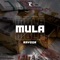 Mula - Rayzor lyrics