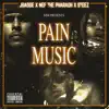 Pain Music (feat. Nef the Pharaoh & Steez) - Single album lyrics, reviews, download