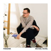 Paradise - Michael Nickel