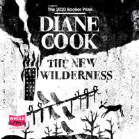 Diane Cook - The New Wilderness artwork