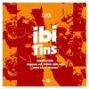 Ibi Tins (feat. Quamina Mp, Twitch, Kofi Mole, Eddie Khae & Tulenkey) - Single