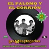 Las Más Pegadas: El Palomo y El Gorrion