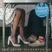 Los Super Elegantes - Sixteen