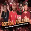 Stream & download Botada Violenta (feat. MC Gw) - Single