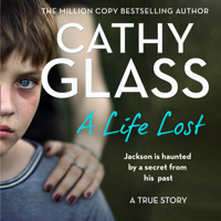Cathy Glass - A Life Lost artwork