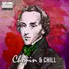 Stream & download Chopin and Chill